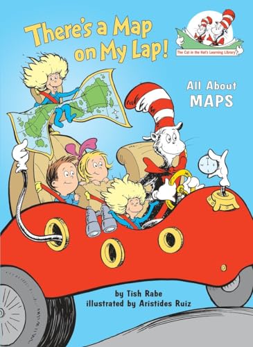 There's a Map on My Lap! All About Maps (The Cat in the Hat's Learning Library)