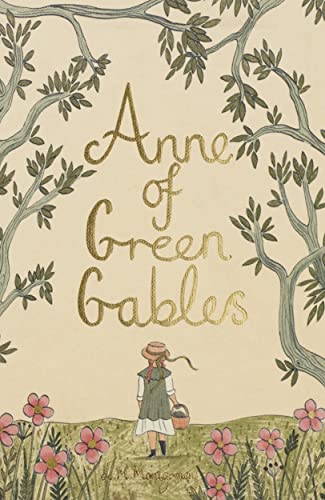 Anne of Green Gables (Wordsworth Collector's Editions)