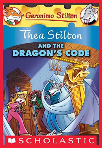 Thea Stilton and the Dragon's Code (Thea Stilton #1) (Thea Stilton Graphic Novels)