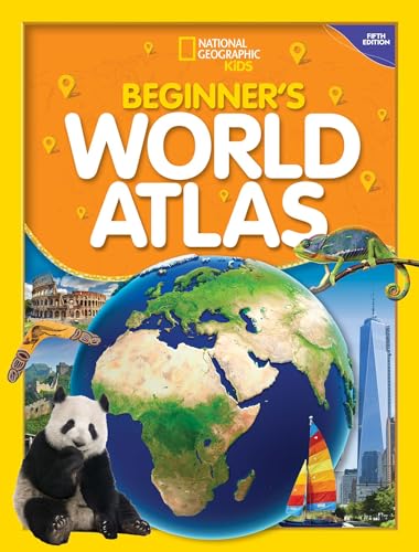 Beginner's World Atlas, 5th Edition (National Geographic Kids)